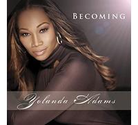 YOLANDA ADAMS - Becoming