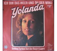 Yolanda - Ich bin das Meer und du der Wind / Vinyl single [Vinyl-Single 7'']
