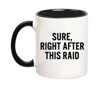 YOLANDEEUROKOK Sure Right After This Raid, World Of Warcraft Mug, Gamer Gifts, 11 Oz Novelty Coffee Mug, Black