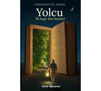 Yolcu: Ilk Kapi: Ben Kimim?: 1 (Duygular Evreni)