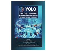 YOLO A Complete Guide to Object Detection: The Complete YOLO Series: V1 through V12