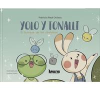 Yolo y Tonalli: El bosque de las chispitas