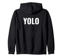 YOLO You Only Live Once Acronym Zip Hoodie