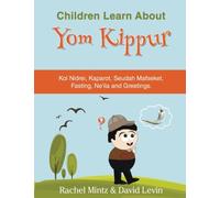 Yom Kippur - For Children: Learning About Yom Kippur in a Fun Way