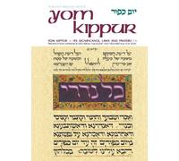 Yom Kippur Its Significance Laws and Prayers