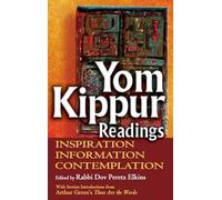 Yom Kippur Readings: Inspiration, Information and Contemplation