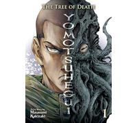 The Tree of Death: Yomotsuhegui Vol. 1: (Yomotsuhegui: Scions of the Underworld 1)