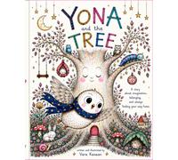 Yona and the tree: Bed time illustrated short story (Yona's adventures)
