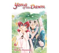 Yona of the Dawn, Vol. 6