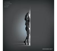 Yonder Mountain String Band – Nowhere Next – Vinyl