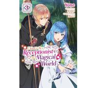 Yone – I Want to Be a Receptionist in This Magical World, Vol. 3 – Manga – Yen Press