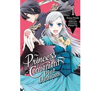 The Princess of Convenient Plot Devices, Vol. 1 (manga): (PRINCESS CONVENIENT PLOT DEVICES GN)