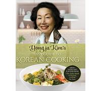 Yongja Kim's Easy Guide to Korean Cooking