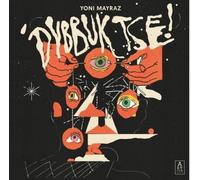 Yoni Mayraz - Dybbuk Tse! [VINYL]
