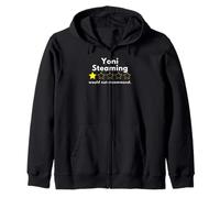 Yoni Steaming One of Five Stars Would Not Recommend Zip Hoodie
