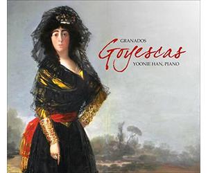 Yoonie Han - Granados: Goyescas