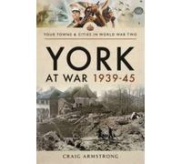 York at War 1939 45
