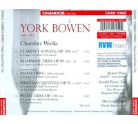 YORK BOWEN: PHANTASY QUINTET; PIANO TRIOS; CLARINET SONATA NEW CD