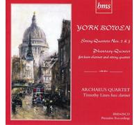 York Bowen, String Quartets & Bass-Clarinet Quintet by Archaeus Quartet, Timothy Lines (bass clarinet) [Music CD]