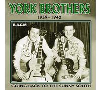 York Brothers, the - Going Back to the Sunny South