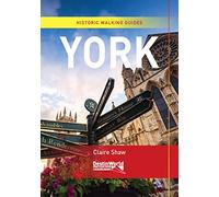 York Historic Walking Guides - York Travel Guide