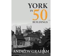 York in 50 Buildings