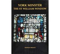 York Minster: The St William Window: S5 (Corpus Vitrearum)