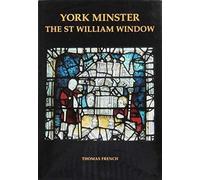 York Minster: The St William Window: S5 (Corpus Vitrearum, S5)