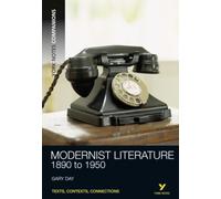 York Notes Companions: Modernist Literature:1890-1950
