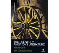 York Notes Companions Nineteenth Century American Literature