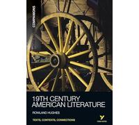 York Notes Companions Nineteenth Century American Literature