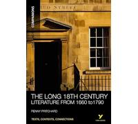 The Long 18th Century: Literature from 1660-1790 (York Notes Companions)