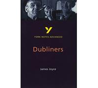 York Notes on James Joyce's "Dubliners" (York Notes Advanced) by Brannigan, Dr John 2nd (second) Edition (1998)