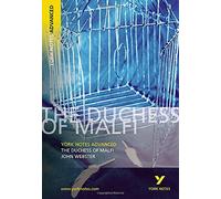 York Notes on John Webster's The Duchess of Malfi (York Notes Advanced) by Sims. Stephen ( 2003 ) Paperback