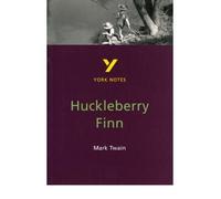 [(York Notes on Mark Twain's "Huckleberry Finn" )] [Author: Brian Donnelly] [Jun-1998]