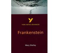 York Notes on Mary Shelley's 'Frankenstein'