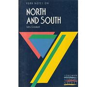 YORK NOTES on North and South: Elizabeth Gaskell,