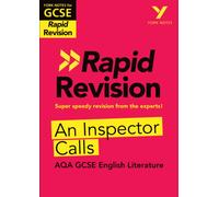 York Notes for AQA GCSE (9-1) Rapid Revision Guide: An Inspector Calls - catch up, revise and be ready for the 2025 and 2026 exams: (York Notes - Rapid)