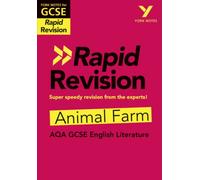 York Notes for AQA GCSE (9-1) Rapid Revision Guide: Animal Farm - catch up, revise and be ready for the 2025 and 2026 exams