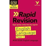 York Notes – Rapid Revision: AQA GCSE (9-1) English Language Paper 1 – for 2026, 2027 exams