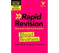 York Notes for AQA GCSE (9-1) Rapid Revision Guide: Blood Brothers - catch up, revise and be ready for the 2025 and 2026 exams