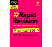 York Notes for AQA GCSE (9-1) Rapid Revision Guide: Frankenstein - catch up, revise and be ready for the 2025 and 2026 exams