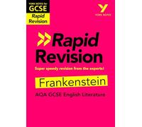 York Notes RAPID AQA GCSE (Revision Guide) Frankenstein - for 2026, 2027 exams: Study Guide