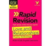 York Notes RAPID AQA GCSE (Revision Guide) Love and Relationships Poetry Anthology - for 2026, 2027 exams: Study Guide