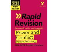 York Notes for AQA GCSE (9-1) Rapid Revision Guide: Power and Conflict AQA Poetry Anthology - catch up, revise and be ready for the 2025 and 2026 exams: (York Notes - Rapid)