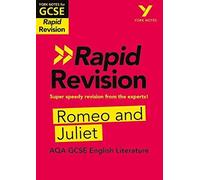 Jo Heathcote – York Notes AQA GCSE (9-1) Rapid Revision: Romeo & Juliet – for 2025 & 2026 exams