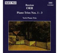 York Piano Trio - ORR Buxton:Piano Trios 1 - 3