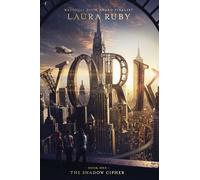 York: The Shadow Cipher: 1