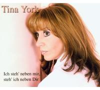 York, Tina - Ich Steh Neben Mir Steh I