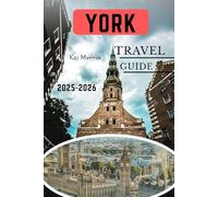 York Travel Guide 2025-2026 (WanderSphere: The 2025 Global Travel Collection)